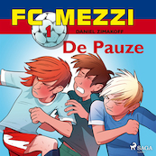 FC Mezzi 1 - De Pauze - Daniel Zimakoff (ISBN 9788726208542)