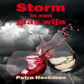 Storm in een glas wijn - Petra Heckman (ISBN 9789462172258)