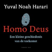 Homo Deus - Yuval Noah Harari (ISBN 9789400405691)