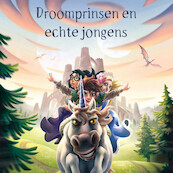 Droomprinsen en echte jongens - Anne West (ISBN 9789462172647)