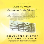 Kan IK meer bereiken in het leven? - Duvilène Pieter, Eunice Anita (ISBN 9789492266262)