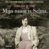 Mijn naam is Selma - Selma van de Perre (ISBN 9789400406285)