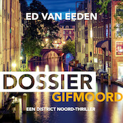 Dossier gifmoord - Ed van Eeden (ISBN 9789046173244)