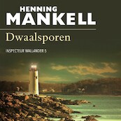 Dwaalsporen - Henning Mankell (ISBN 9789044543421)