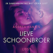 Lieve schoonbroer - erotisch verhaal - Andrea Hansen (ISBN 9788726285581)