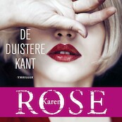 De duistere kant - Karen Rose (ISBN 9789026151774)