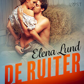 De ruiter - erotisch verhaal - Elena Lund (ISBN 9788726300185)