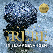 In slaap gevangen - Camilla Grebe (ISBN 9789403189802)