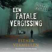 Bureau Marit - Een fatale vergissing - Esther Vermeulen (ISBN 9789178619313)