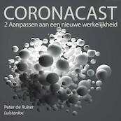 Coronacast 2 - Peter de Ruiter (ISBN 9789491833915)