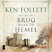 Brug naar de hemel - Ken Follett (ISBN 9789052862637)