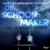 De schoonmaker 4 - Nieuwe sporen - Inger Gammelgaard Madsen (ISBN 9788726325195)