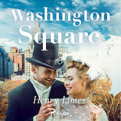 Washington Square - Henry James (ISBN 9789176391679)