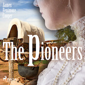 The Pioneers - James Fenimore Cooper (ISBN 9789176391815)