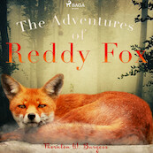 The Adventures of Reddy Fox - Thornton W. Burgess (ISBN 9789176392539)
