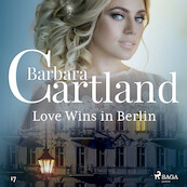 Love Wins in Berlin (Barbara Cartland’s Pink Collection 17) - Barbara Cartland (ISBN 9788711674062)