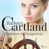 Journey to Happiness (Barbara Cartland’s Pink Collection 28) - Barbara Cartland (ISBN 9788711702543)