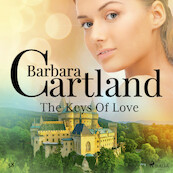 The Keys Of Love (Barbara Cartland’s Pink Collection 58) - Barbara Cartland (ISBN 9788711808184)
