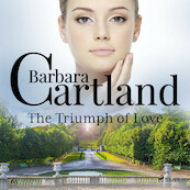 The Triumph of Love (Barbara Cartland’s Pink Collection 63) - Barbara Cartland (ISBN 9788711925386)