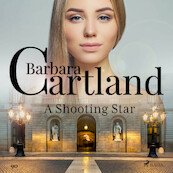 A Shooting Star (Barbara Cartland s Pink Collection 90) - Barbara Cartland (ISBN 9788711925652)