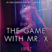 The Game with Mr. X - Sexy erotica - Olrik (ISBN 9788726124279)