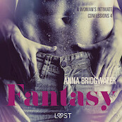 Fantasy - A Woman's Intimate Confessions 4 - Anna Bridgwater (ISBN 9788726155198)