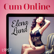 Cum Online - Erotic Short Story - Elena Lund (ISBN 9788726299984)