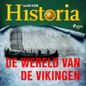 De wereld van de vikingen - Alles over Historia (ISBN 9788726461251)