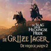 De slag op de Heckingse Heide - John Flanagan (ISBN 9789025774516)
