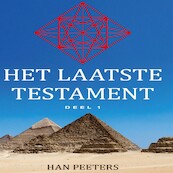 Het Laatste Testament -1 - Han Peeters (ISBN 9789462173637)