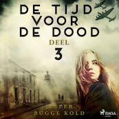 De tijd voor de dood - Deel 3 - Jesper Bugge Kold (ISBN 9788726524956)