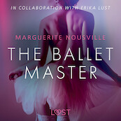The Ballet Master - Erotic Short Story - Marguerite Nousville (ISBN 9788726285024)
