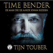 Time Bender - Tijn Touber (ISBN 9789493191198)