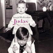 Judas - Astrid Holleeder (ISBN 9789046174654)