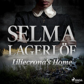 Liliecrona's Home - Selma Lagerlöf (ISBN 9788726468373)