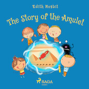 The Story of the Amulet - Edith Nesbit (ISBN 9788726472431)