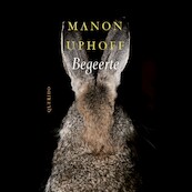 Begeerte - Manon Uphoff (ISBN 9789021424453)