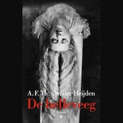 De helleveeg - A.F.Th. van der Heijden (ISBN 9789021424958)