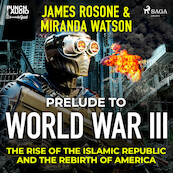 Prelude to World War III - Miranda Watson, James Rosone (ISBN 9788726576139)