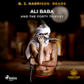 B. J. Harrison Reads Ali Baba and the Forty Thieves - Anonymous (ISBN 9788726572735)