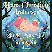 Luck May Lie in a Pin - Hans Christian Andersen (ISBN 9788726759143)