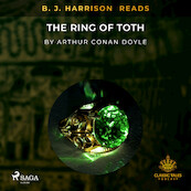 B. J. Harrison Reads The Ring of Toth - Arthur Conan Doyle (ISBN 9788726573336)