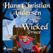The Wicked Prince - Hans Christian Andersen (ISBN 9788726630008)