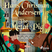 The Metal Pig - Hans Christian Andersen (ISBN 9788726630848)