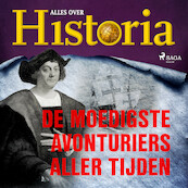 De moedigste avonturiers aller tijden - Alles over Historia (ISBN 9788726708073)
