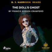 B. J. Harrison Reads The Doll's Ghost - Francis Marion Crawford (ISBN 9788726573985)