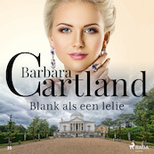 Blank als een lelie - Barbara Cartland (ISBN 9788726748499)