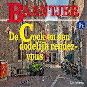 De Cock en een dodelijk rendez-vous (deel 47) - A.C. Baantjer (ISBN 9789026155178)