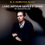 B. J. Harrison Reads Lord Arthur Savile's Crime - Oscar Wilde (ISBN 9788726575071)