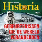 Gebeurtenissen die de wereld veranderden - Alles over Historia (ISBN 9788726752106)